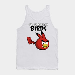 ILL-TEMPERED BIRDS Tank Top